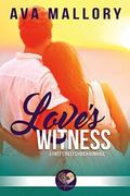 Love's Witness by Ava Mallory