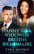 Nanny To A Widowed British Billionaire - BWWM Romance (Touching Weddings #8) by Interracial Love