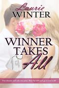 Winner Takes All by Laurie Winter