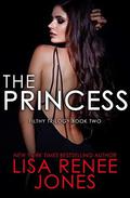 The Princess by Lisa Renee Jones