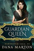 Guardian Queen by Dana Marton