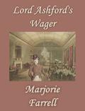 Lord Ashford's Wager by Marjorie Farrell