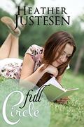 Full Circle (The Ball's in her Court #3) by Heather Justesen