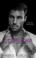 Bastiano Romano by Parker S. Huntington