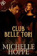 Club Belle Tori by Michelle Hoppe