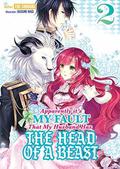Apparently it's My Fault That My Husband Has The Head of a Beast: Volume 2 by David Evelyn