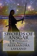 Swords of Ansgar: A Windflower Saga Novella (The Windflower Saga #20) by Aleksandra Layland