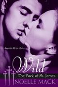Wild by Noelle Mack