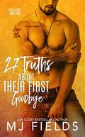 27 Truths About Their First Goodbye by MJ Fields