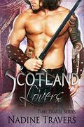 Scotland Lovers: Book 4  (Time Travel Series) by Nadine Travers