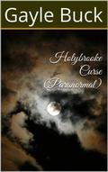 Holybrooke Curse by Gayle Buck
