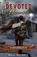 Devoted Heart: A Modern Nativity by Bill Myers