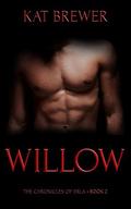 Willow (The Chronicles of Erla #2) by Kat Brewer