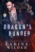Dragon's Hunger by Carina Wilder