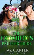 The Cowboy's Pretend Bride - BWWM Romance (Touching Weddings #9) by Interracial Love