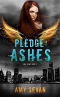 Pledge of Ashes (Rise #1) by Amy Sevan