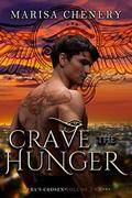 Crave the Hunger (Ra's Chosen #2) by Marisa Chenery