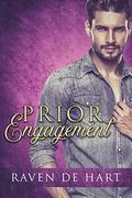Prior Engagement by Raven de Hart