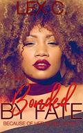 Bonded by Fate (Because of Her #1) by Natalya Muncuff