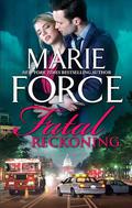 Fatal Reckoning by Marie Force
