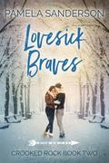 Lovesick Braves by Pamela Sanderson