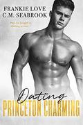 Dating Princeton Charming by Frankie Love, C.M. Seabrook