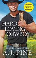 Hard Loving Cowboy by A.J. Pine