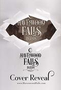 Kiss the Ashes:  (A Legends of Havenwood Falls Novella) by Havenwood Falls Collective