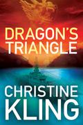 Dragon's Triangle (The Shipwreck Adventures #2) by Christine Kling