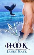 Hook  (The Lure of the Mer, Book One) by Laney Kaye