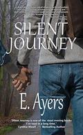 Silent Journey by E. Ayers