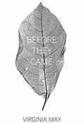 Before They Came by Virginia May