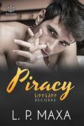 Piracy (RiffRaff Records #6) by L.P. Maxa