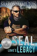SEAL Love's Legacy by Suspense Sisters