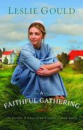 A Faithful Gathering by Leslie Gould