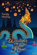 Waiting on the Rain by Freddy MacKay