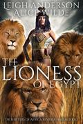 The Lioness of Egypt (The Shifters of Africa #1) by Leigh Anderson