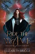 Ride The Wave by Elizabeth Briggs