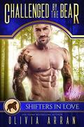 Challenged by the Bear: A Shifters in Love Fun & Flirty Romance (Bluebell Creek #2) by Olivia Arran