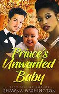 Prince's Unwanted Baby - BWWM Romance (Dashing Royalty #2) by Shawna Washington