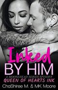 Inked by Him (Queen of Hearts Ink #2) by MK Moore