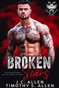 Broken Scars (Savage Saviors MC #3) by Timothy S. Allen