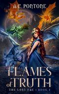 Flames of Truth (The Lost Fae #1) by Anne Crawford