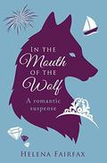 In the Mouth of the Wolf by Helena Fairfax