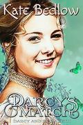 Darcy's Match (Darcy and Elizabeth Fair Trade #3) by Kate Bedlow