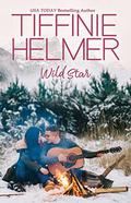 Wild Star (Alaska Wild Nights #7) by Tiffinie Helmer
