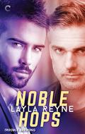 Noble Hops by Layla Reyne