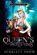 The Queen's Protectors (A Throne of Blood #1) by Jay Aheer