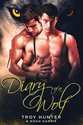 Diary of a Wolf by Troy Hunter