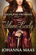 The Stone Lady (Highland Promises #1) by Johanna Maas